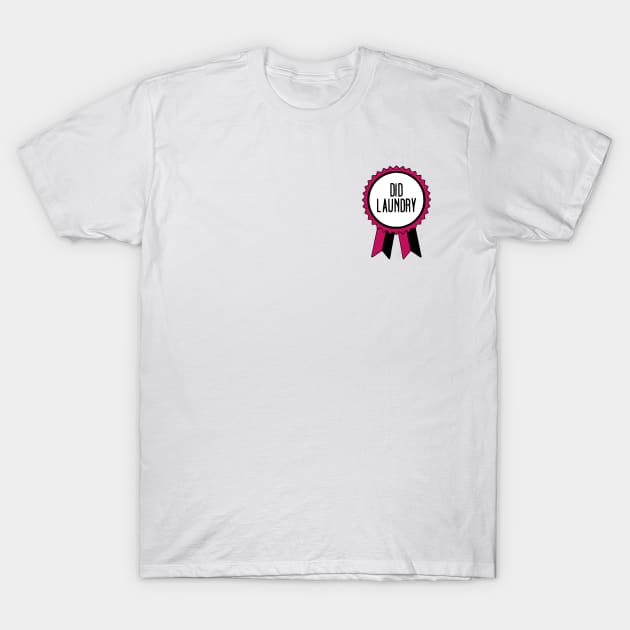 Did Laundry - Adulting Award T-Shirt by prettyinpunk